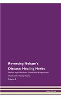 Reversing Nekam's Disease: Healing Herbs