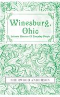 Winesburg, Ohio: Intimate Histories of Everyday People