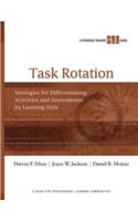 Task Rotation: Strategies for Differentiating Activities and Assessments by Learning Style