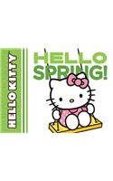 Hello Kitty, Hello Spring!: (Hello Kitty)