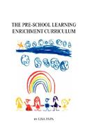 The Pre-School Learning Enrichment Curriculum