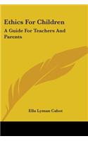Ethics For Children