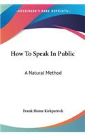 How To Speak In Public