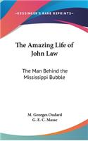 Amazing Life of John Law