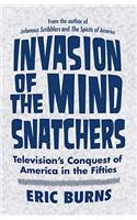 Invasion of the Mind Snatchers