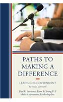 Paths to Making a Difference: Leading in Government