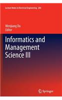 Informatics and Management Science III