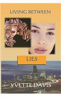 Living Between Lies