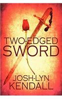 Two-Edged Sword