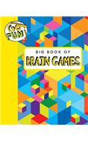 Go Fun! Big Book of Brain Games: Volume 1(1 Go Fun!)