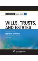Casenote Legal Briefs: Wills, Trusts, and Estates, Keyed to Dukeminier and Sitkoff's Ninth Ed.