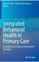 Integrated Behavioral Health in Primary Care