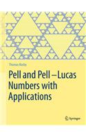 Pell and Pell-Lucas Numbers with Applications