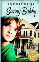 Saving Bobby
