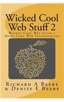 Wicked Cool Web Stuff 2