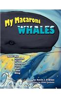 My Macaroni Whales