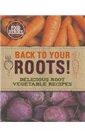 Back to Your Roots!