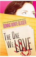 The One We Love