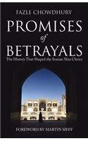 Promises of Betrayals