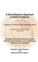 Strategic Articulation of Actions to Cope with the Huge Challenges or Our World