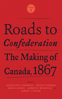 Roads to Confederation