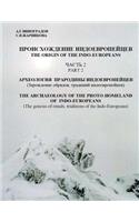 The archeology of the proto-homeland of the Indo-Europeans