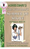 Ashes Diary 2 - The 17th Man's Summer of Shove - Australia 2013-14