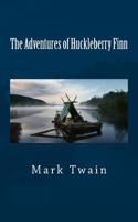 The Adventures of Huckleberry Finn
