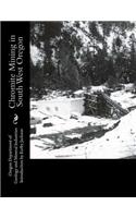 Chromite Mining in South West Oregon