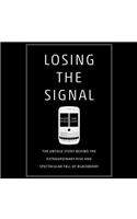 Losing the Signal Lib/E