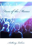 Faces of the Masses