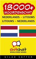 18000+ Nederlands - Litouws Litouws - Nederlands Woordenschat