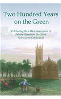 Two Hundred Years on the Green
