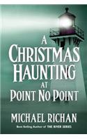 Christmas Haunting at Point No Point
