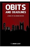 Obits and Deadlines
