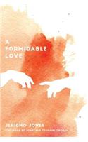 Formidable Love