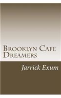 Brooklyn Cafe Dreamers