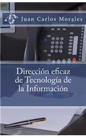 Direccion eficaz de Tecnologia de la Informacion