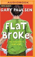 Flat Broke