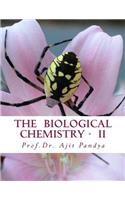 Biological Chemistry - II