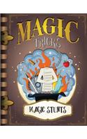 Magic Stunts: (Magic Tricks)