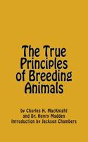 True Principles of Breeding Animals