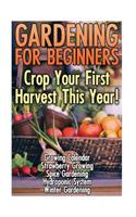 Gardening For Beginners