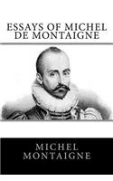 Essays of Michel de Montaigne