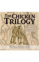 Chicken Trilogy