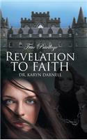 True Privilege: Revelation to Faith