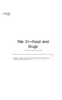 Code of Federal Regulations, Title 21, Food and Drugs, Pt. 1-99, Revised as of April 1, 2016