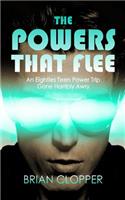 Powers That Flee