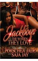 Jackboys and the Women They Love