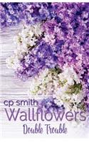 Wallflowers